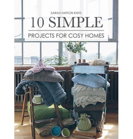 Rowan10 Simple Projects for Cosy Homes by Sarah Hatton & Quail Studio